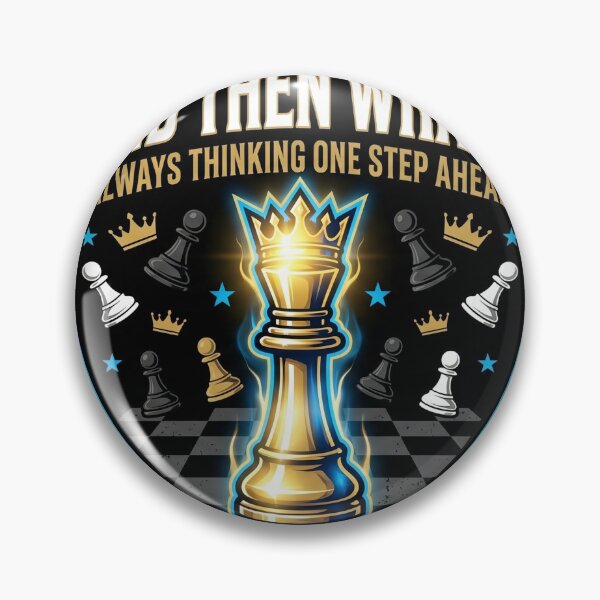 Item preview, And Then What — Always Thinking One Step Ahead  Motivational Chess King T-Shirt designed and sold by FunTeeFactory.