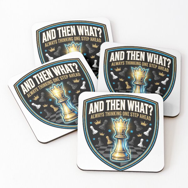 Item preview, And Then What — Always Thinking One Step Ahead  Motivational Chess King T-Shirt designed and sold by FunTeeFactory.