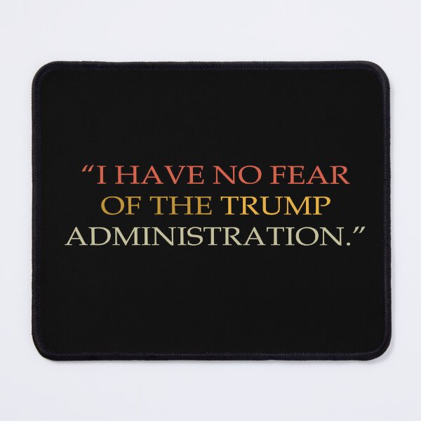 Item preview, I Have No Fear Of the Trump Administration designed and sold by RamneekFraty.