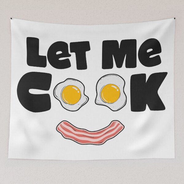 Item preview, LET ME COOK designed and sold by oddwonders.