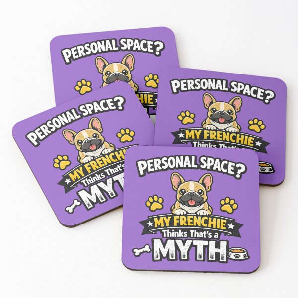 Item preview, Personal Space? My Frenchie Thinks That’s a Myth – Funny French Bulldog Quote Design designed and sold by DesignHouse07.