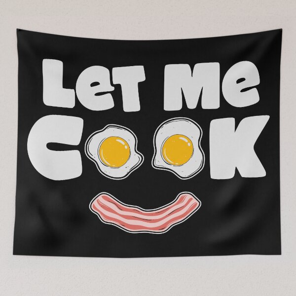 Item preview, LET ME COOK designed and sold by oddwonders.