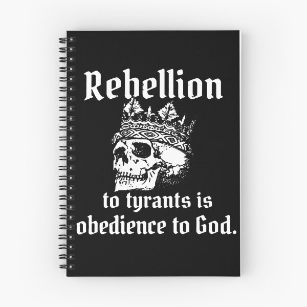 Item preview, Rebellion To Tyrants Is Obedience to God designed and sold by RamneekFraty.