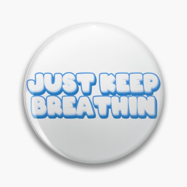 Item preview, Just Keep Breathin designed and sold by Quoted Threadz.