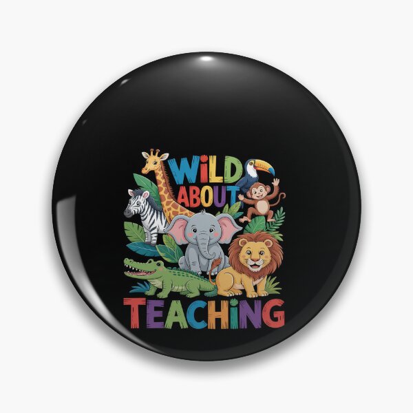 Item preview, Wild About Teaching Safari Jungle School Teacher designed and sold by BlassmausArt.