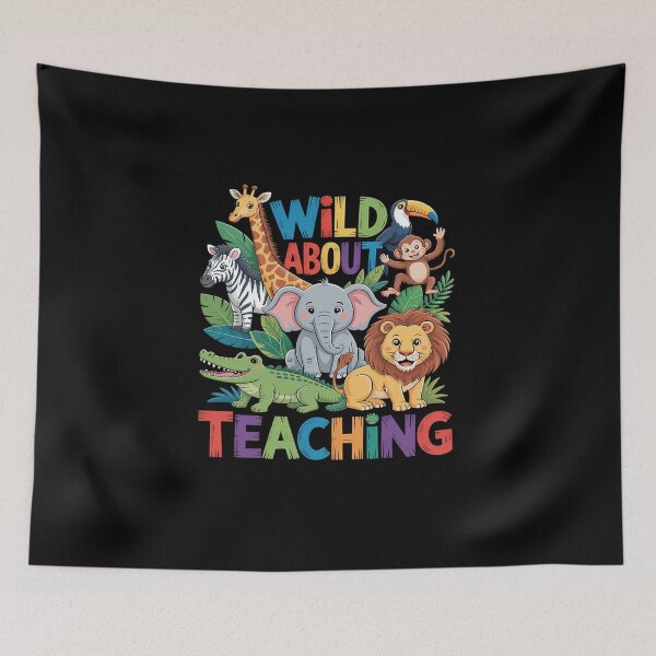 Item preview, Wild About Teaching Safari Jungle School Teacher designed and sold by BlassmausArt.