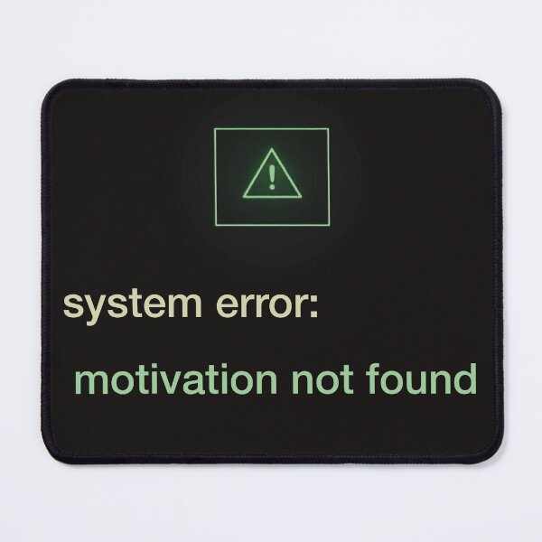 Item preview, System Error: Motivation Not Found Shirt, Programmer Burnout Tee, Dark Hacker Aesthetic. designed and sold by sdartproject.
