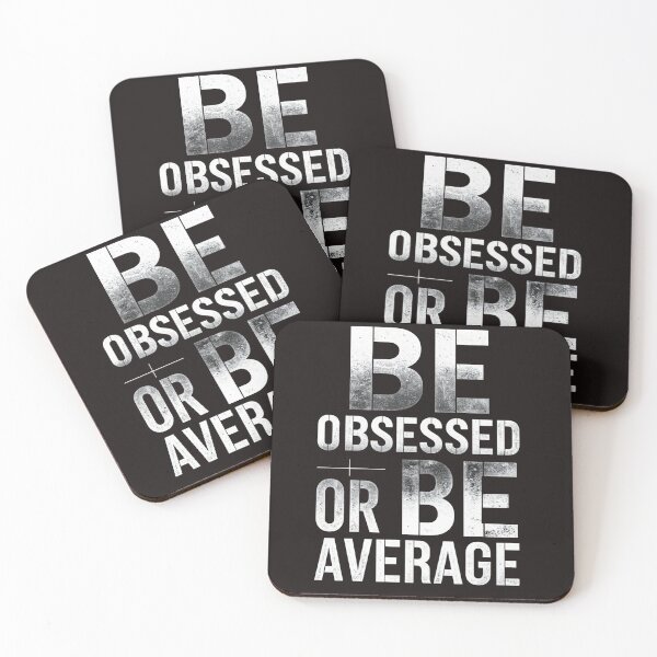 Item preview, Be Obsessed Or Be Average designed and sold by BelleVibeStudio_.