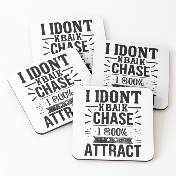 Item preview, I Don’t Chase I Attract designed and sold by BelleVibeStudio_.