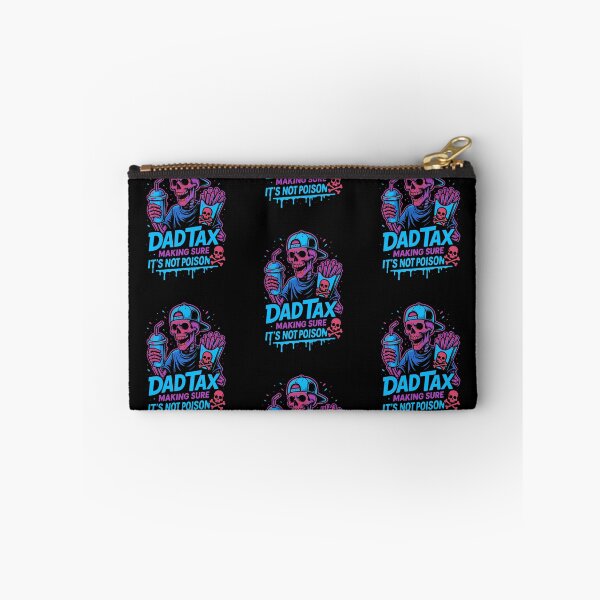 Item preview, Dad Tax Making Sure Its Not Poison Skeleton designed and sold by WoodburyLake.