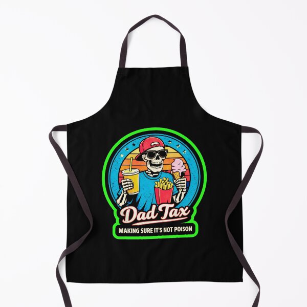Item preview, Dad Tax Making Sure Its Not Poison Skeleton designed and sold by WoodburyLake.