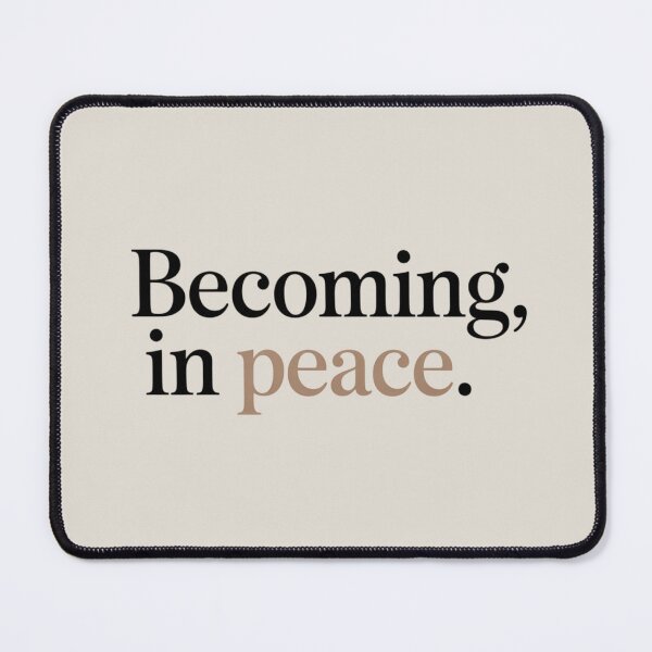 Item preview, Becoming, In Peace – Minimal Growth & Inner Calm Quote Design designed and sold by Irene Catchmind.