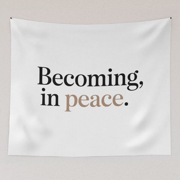 Item preview, Becoming, In Peace – Minimal Growth & Inner Calm Quote Design designed and sold by Irene Catchmind.