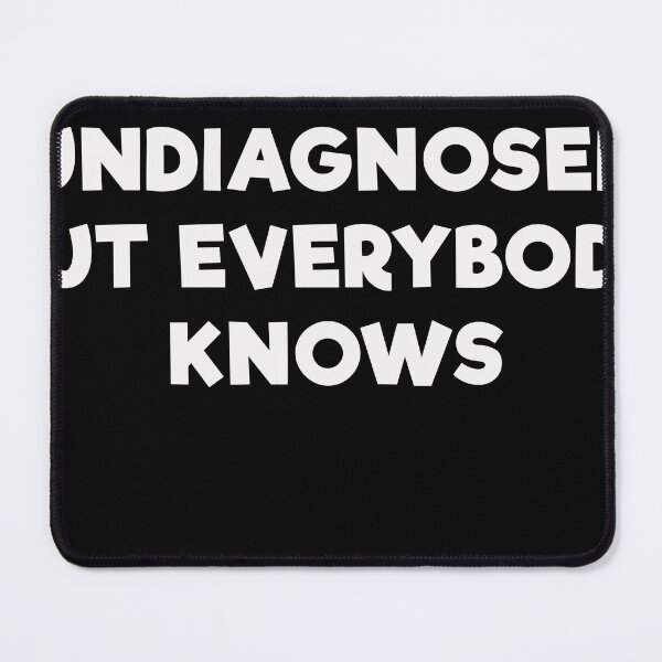 Item preview, UNDIAGNOSED designed and sold by mrdindustrial.