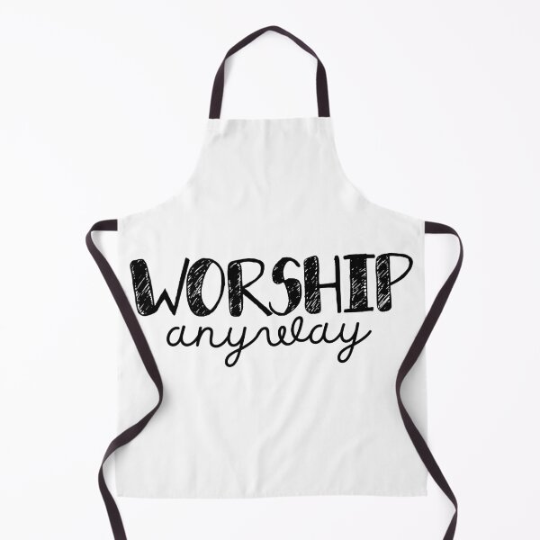 Item preview, Worship Anyway - Christian Faith Praise and Worship - Black Design designed and sold by MoriaStore.