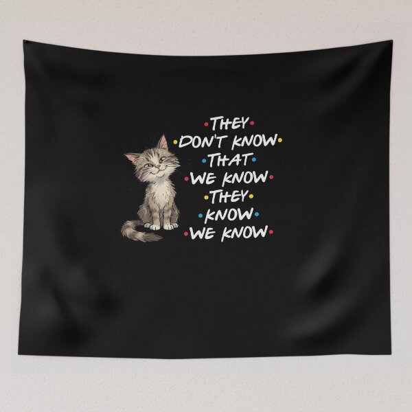 Item preview, They Don't Know We Know Cat designed and sold by HUTEND.