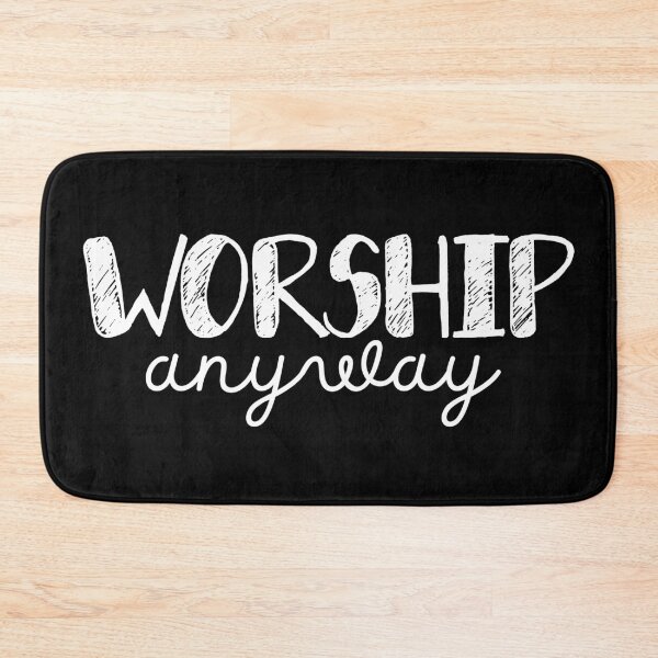 Item preview, Worship Anyway - Christian Faith Praise and Worship - White Design designed and sold by MoriaStore.