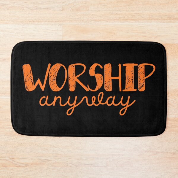 Item preview, Worship Anyway - Christian Faith Praise and Worship - Orange Design designed and sold by MoriaStore.