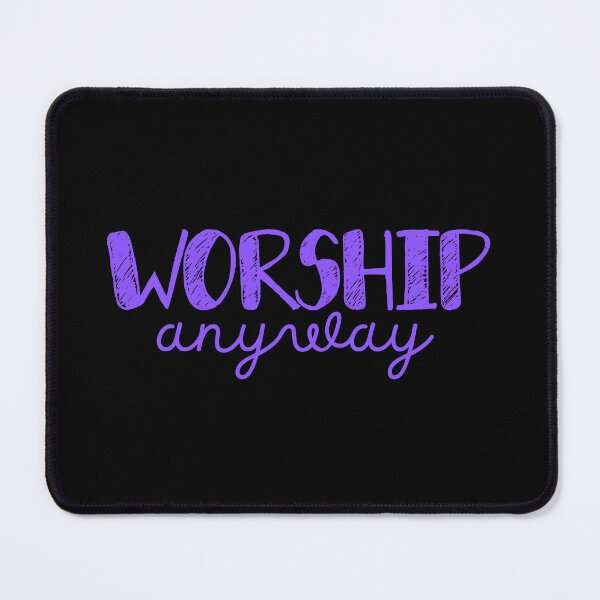 Item preview, Worship Anyway - Christian Faith Praise and Worship - Purple Design designed and sold by MoriaStore.