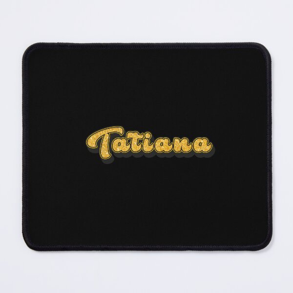 Item preview, Tatiana Personalized Funny Custom Name - Cool Design for Women and Girls designed and sold by Watsonarts.