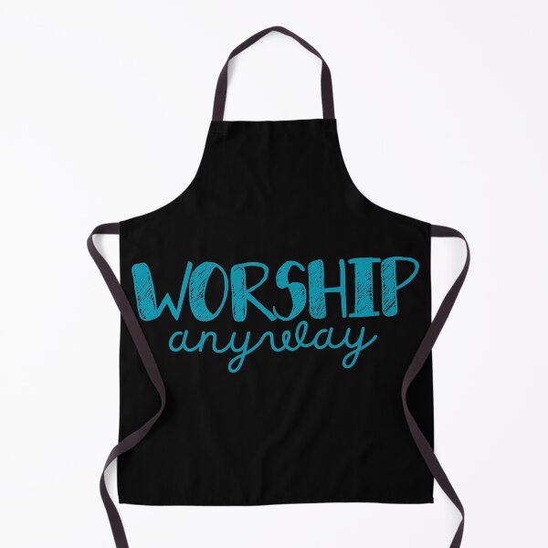 Item preview, Worship Anyway - Christian Faith Praise and Worship - Sky Blue Design designed and sold by MoriaStore.