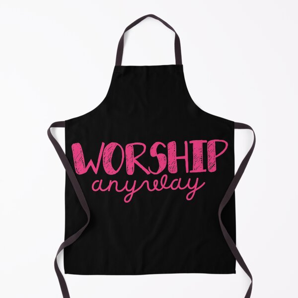 Item preview, Worship Anyway - Christian Faith Praise and Worship - Pink Design designed and sold by MoriaStore.