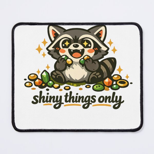 Item preview, "Shiny Things Only" | Cute Trash Panda Raccoon & Crystal Gems designed and sold by Naviora.