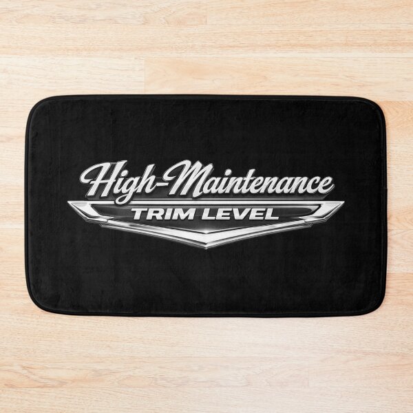 Item preview, High-Maintenance Trim Level – Chrome Automotive Emblem Design designed and sold by Automotive Art by Greg.