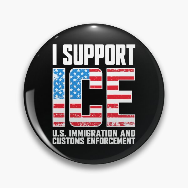 Item preview, I Support ICE Us Immigration and Customs Enforcement designed and sold by srowdy.