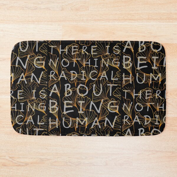 Item preview, There's Nothing Radical About Being Human Gingko Design designed and sold by thelivingrp.