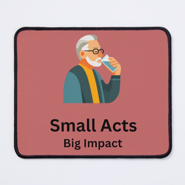 Item preview, Small Acts Big Impact – Caregiver Appreciation Quote designed and sold by AmoebaPress.