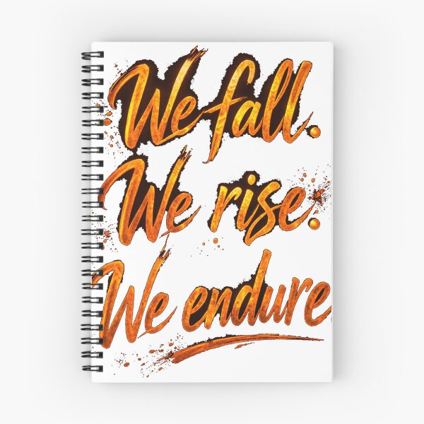 Item preview, We Fall We Rise We Endure – Resilience Quote | Motivational Strength Design Orange designed and sold by Mirgonhood.