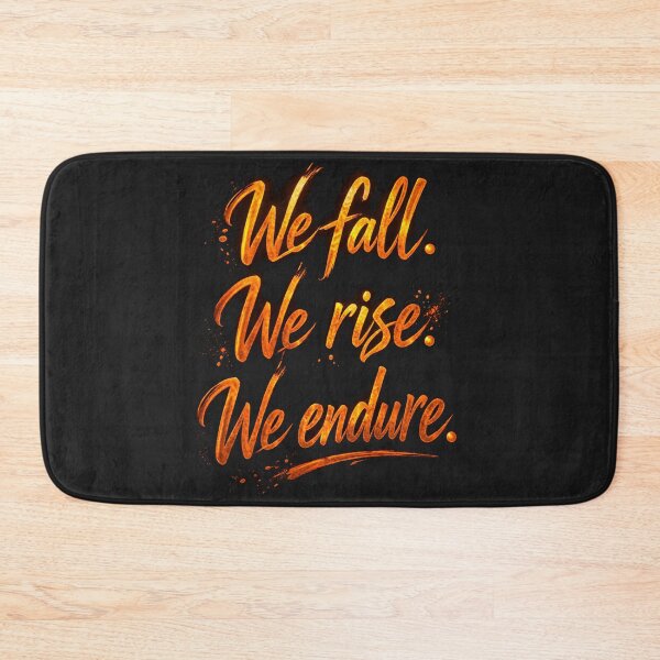 Item preview, We Fall We Rise We Endure – Resilience Quote | Motivational Strength Design Orange designed and sold by Mirgonhood.