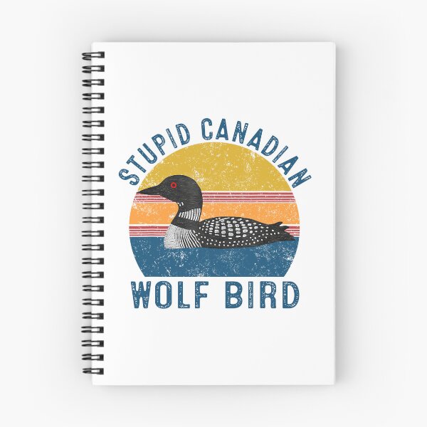 Item preview, Funny Stupid Canadian Wolf Bird Loon Hockey Wildlife Design designed and sold by cabanalunaire.