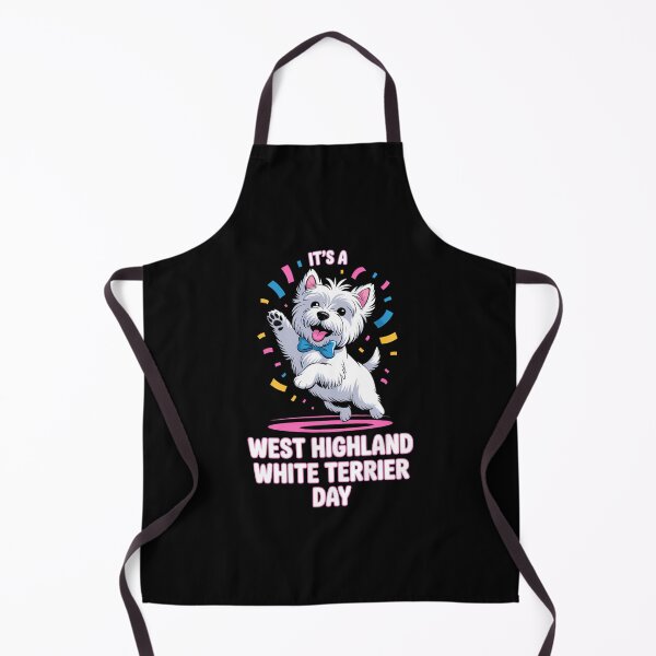 Item preview, It’s A West Highland White Terrier Day Pet Dog Humor Westie designed and sold by PunkNation-Arts.