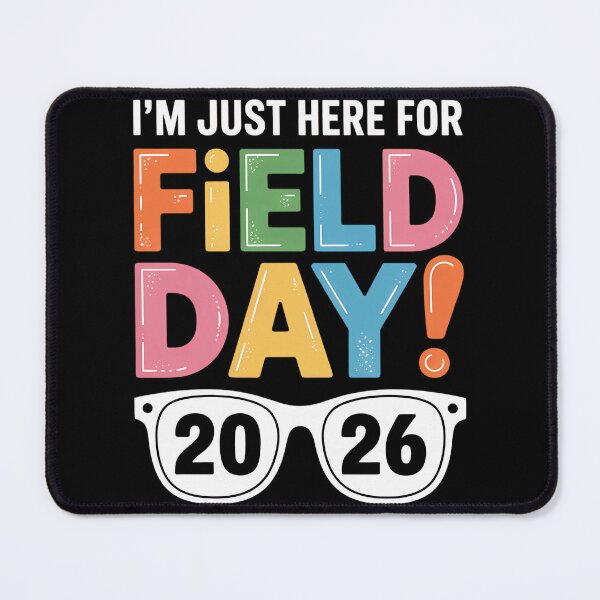 Item preview, Just Here for Field Day Fun Day 2026 Field Trip Teacher designed and sold by ThomasanHunter.