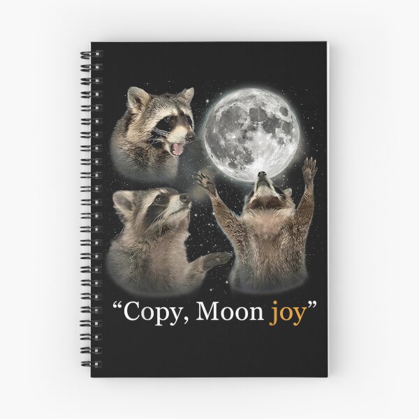 Item preview, Copy Moon Joy Funny Lunar Quote Racoon Howling to The Moon designed and sold by HappyHedgeTees.