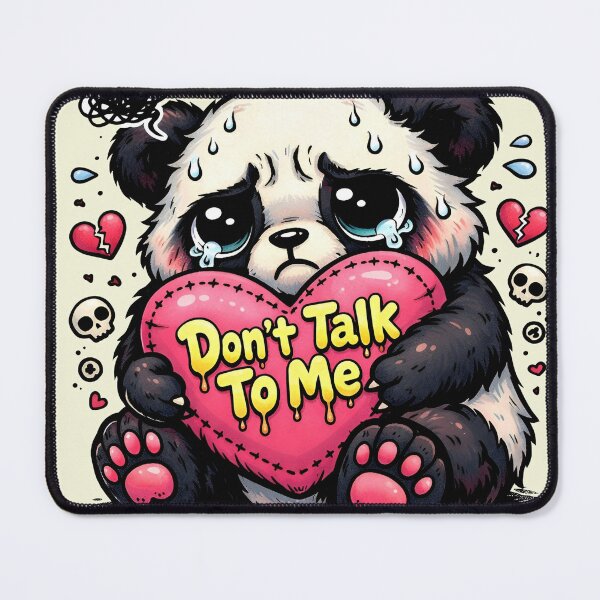 Item preview, Sad Panda Bear "Don't Talk to Me" designed and sold by EsenciaZen.