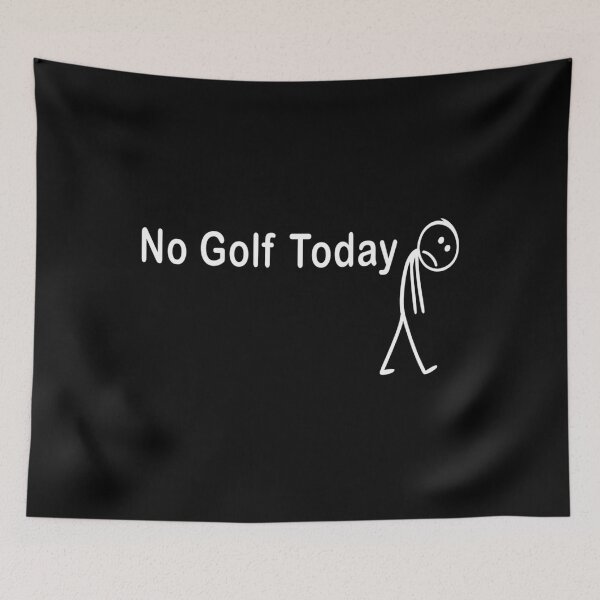 Item preview,  No Golf Today  Funny Golfer Quote  Rest Day Golf Humor designed and sold by BvgBytez.