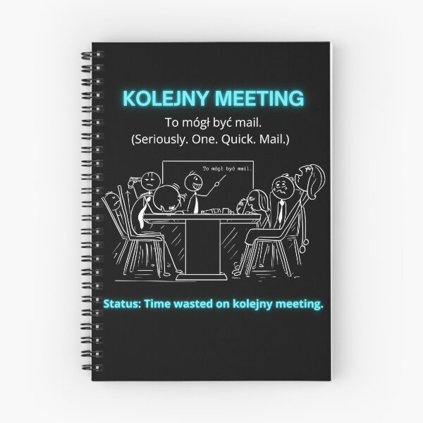 Item preview, Black Kolejny Meeting - Funny Polinglish Office Humor Gift To Mogł Być Mail designed and sold by VibePolinglish.