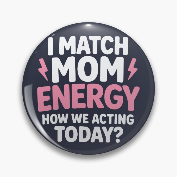 Item preview, I Match Energy How We Acting Today Sarcasm Funny Vibes designed and sold by MdEchoSTS.