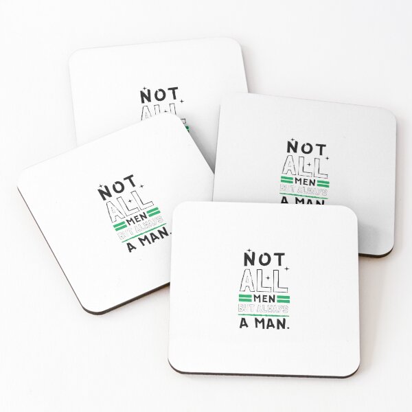 Item preview, Not All Men but always a man designed and sold by Restless Mortal.