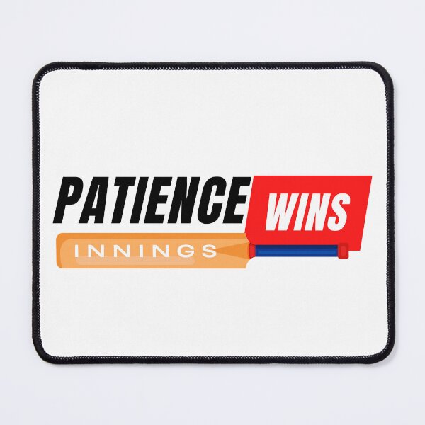 Item preview, Patience Wins Innings Cricket Sport Design designed and sold by LoudVictory.