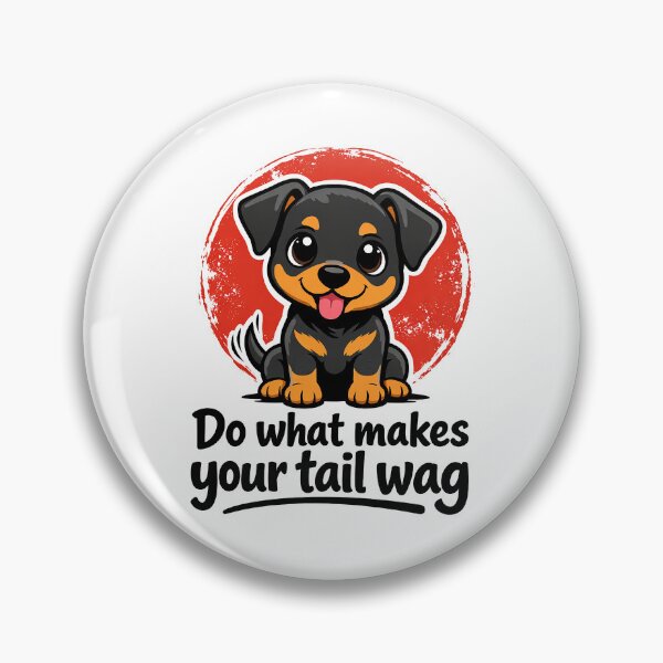 Item preview, Do What Makes Your Tail Wag Dog designed and sold by AlvelinaCP.