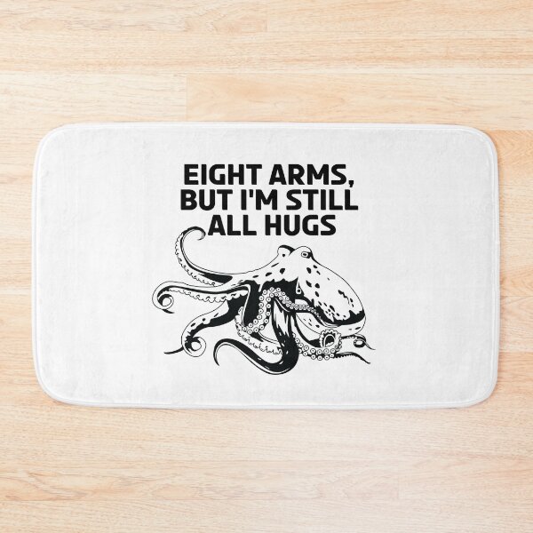 Item preview, Eight arms, but I'm still all hugs - Octopus designed and sold by Andantino.