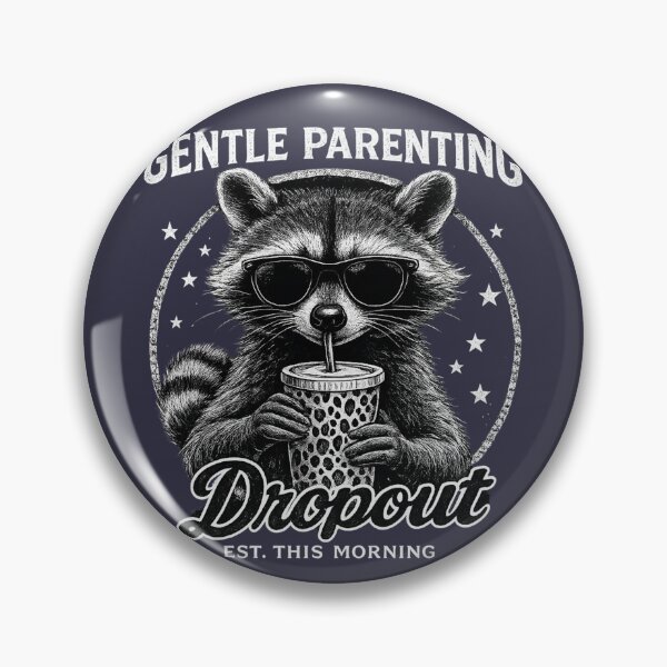 Item preview, Gentle Parenting Dropout Est This Morning Raccoon designed and sold by LNThread.