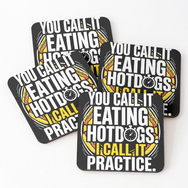 Item preview, You Call It Eating Hotdogs I Call It Practice designed and sold by diasforlan.
