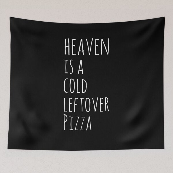 Item preview, Heaven Is A Cold Leftover Pizza Italy Italian Foodie Gift designed and sold by Basti09.