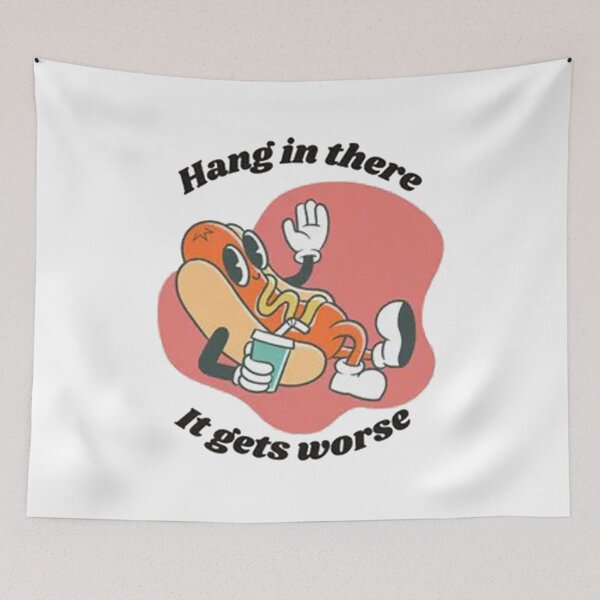 Item preview, Funny Hot Dog Hang in There designed and sold by diasforlan.
