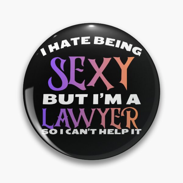 Item preview, I hate being sexy but i'm a lawyer so i can't help it in purple Classic Funny T-Shirt designed and sold by OldSkullDesigns.
